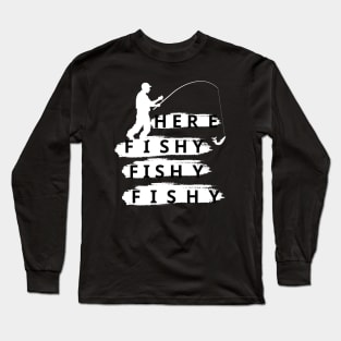 Funny Fishing Long Sleeve T-Shirt